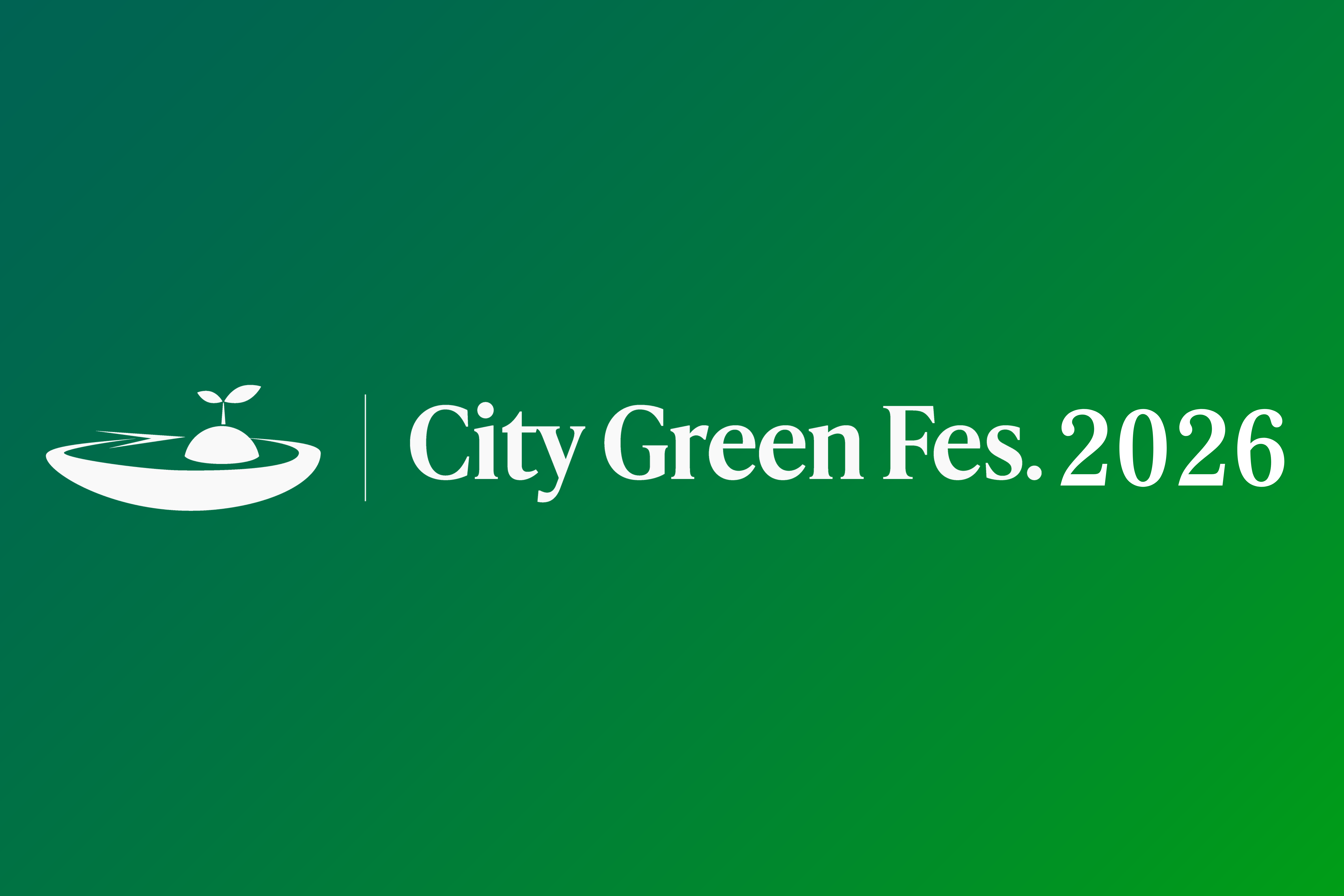 2026年5月23日(土)・24日(日)開催！ City Green Fes. 2026 「都市に緑 